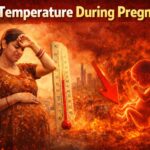 High Temperature During Pregnancy के दौरान गर्भवती महिला गर्मी में